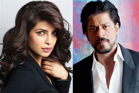 Heres What Priyanka Chopra Has To Say About Shah Rukh Khans