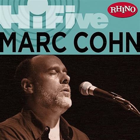 Amazon Music マーク・コーンのrhino Hi Five Marc Cohn Jp