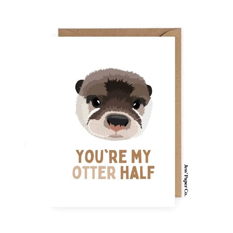 you re my otter half card jess paper co