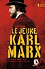 Der junge Karl Marx (2017) par Raoul Peck
