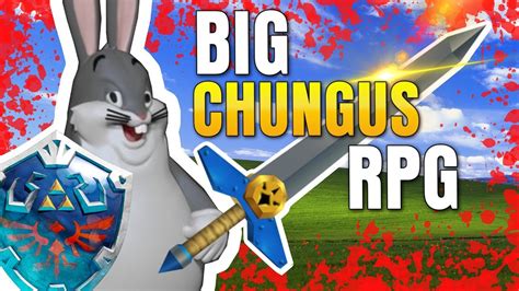 Big Chungus Rpg Gameplay Youtube