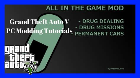 Pc Modding Tutorial Installing And Gameplay Drug Dealing Mission And Save