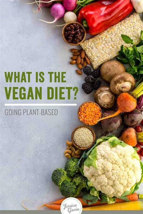 what is the vegan diet going plant based jessica gavin