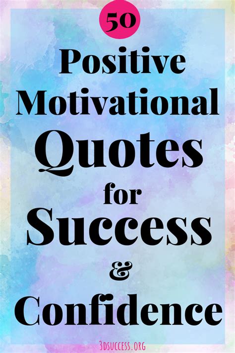 50 Motivational Quotes To Boost Your Confidence 3d Success Positive