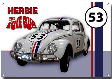 If you are a herbie fan this is the. HERBIE THE LOVE BUG METAL SIGN,HIGH GLOSS FINISH. CLASSIC ...