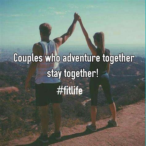 From clean marriage jokes to best marriage quotes, here are 200 marriage jokes for a wedding 1. Couples who Adventure together, stay together. #fitlife | Together quotes, Adventure couple ...