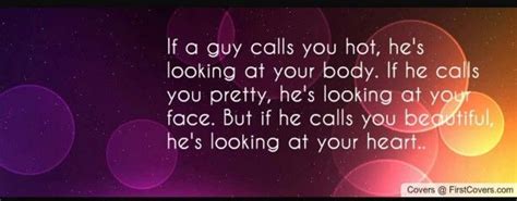if a guy calls you hot he s looking at your body if he calls you