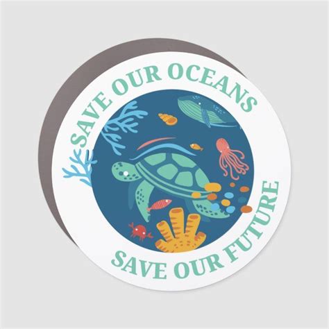 Save Our Oceans And Our Future Sea Turtle Earth Day Car Magnet Zazzle