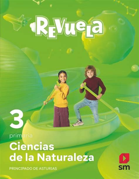 Ciencias Naturales 3º Educacion Primaria Proyecto Revuela Asturias Ed