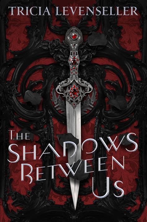 The Shadows Between Us By Tricia Levenseller Arc Review Novelknight