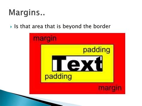 With css, you have full control over the padding. PPT - Padding, Margins, and Borders PowerPoint ...