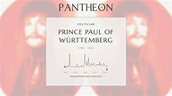 Prince Paul of Württemberg Biography - Prince of Württemberg | Pantheon