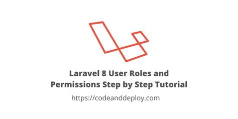 Laravel User Roles And Permissions Step By Step Tutorial