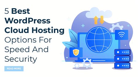 5 Best Wordpress Cloud Hosting Options For Speed And Security