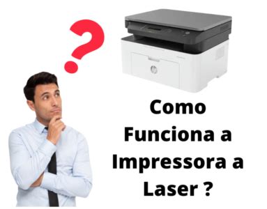 Como Funciona A Impressora A Laser