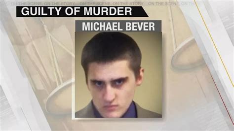 Michael Bever Murder Trial Life With Possibility Of Parole