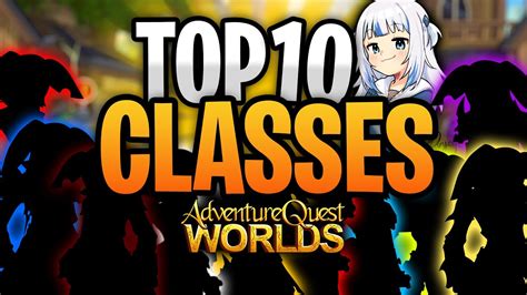 Top 10 Best Classes In Aqw And How To Get Them Youtube