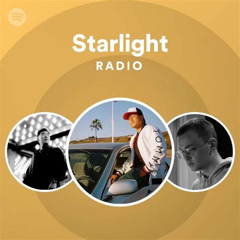 Starlight Radio Playlist By Spotify Spotify