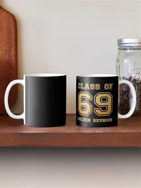 Class Of 69 1969 Class Reunion 50th Golden Reunion Coffee Mug For