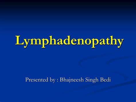 Ppt Lymphadenopathy Powerpoint Presentation Free Download Id2075488