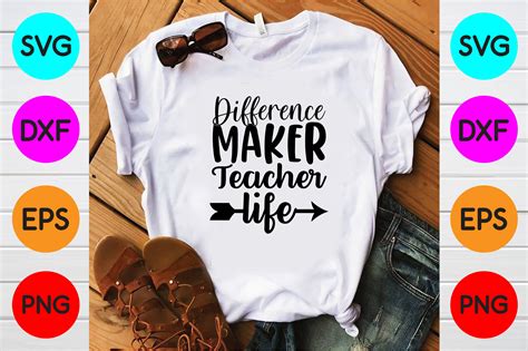 Difference Maker Teacher Life T Shirt Graphic By Designpark Creative