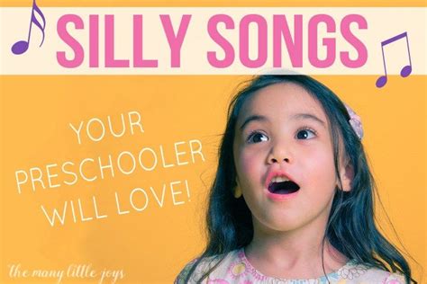 Silly Songs Your Preschooler Will Love Silly Songs Preschool Songs