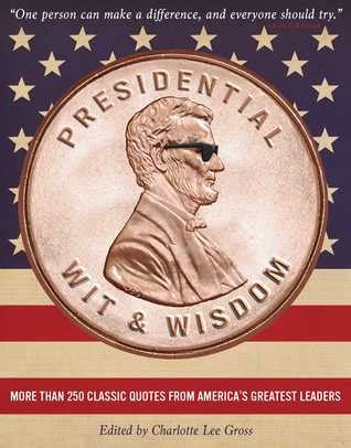 EPUB PDF Presidential Wit And Wisdom BY Charlotte Gross On Iphone