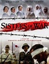 Sisters of War (2010) - Rotten Tomatoes