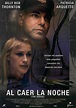 Al caer la noche - Película 2002 - SensaCine.com