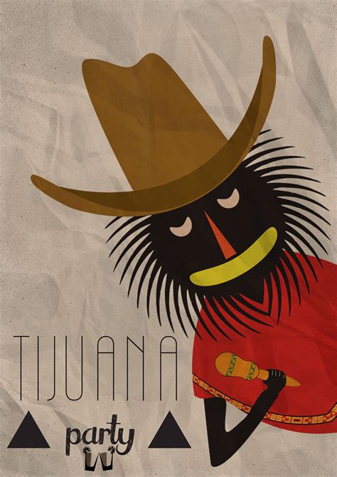 Mexico Poster Tijuana Party On Behance