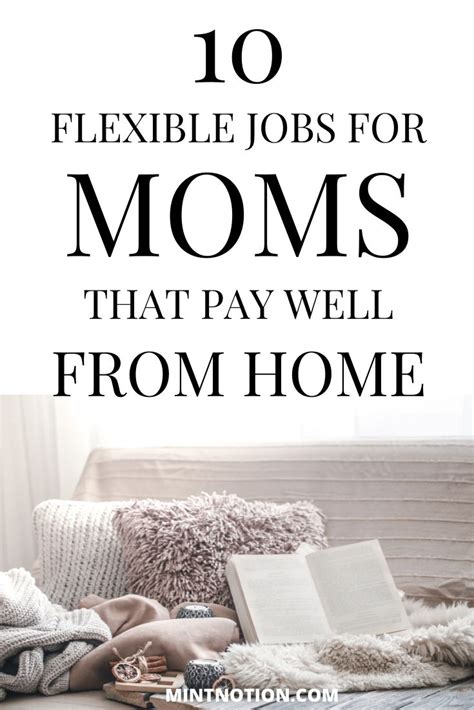 The Text Reads Flexible Jobs For Moms That Pay Well From Home On Top Of A Bed