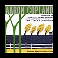 ‎Copland: Appalachian Spring / The Tender Land Suite: Conducted by ...