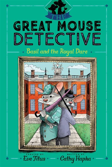Basil And The Royal Dare Book By Cathy Hapka Eve Titus David Mottram Official Publisher