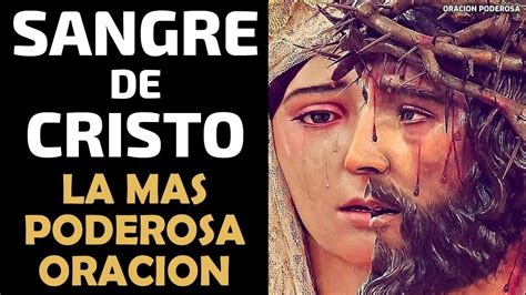 La Más Poderosa Oración A La Sangre De Cristo Youtube