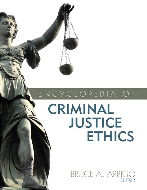 One rough and ready division is that rules of justice govern. Encyclopedia of Criminal Justice Ethics