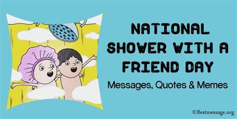 National Shower With A Friend Day Messages Quotes Memes Friends Day Messages Memes Quotes