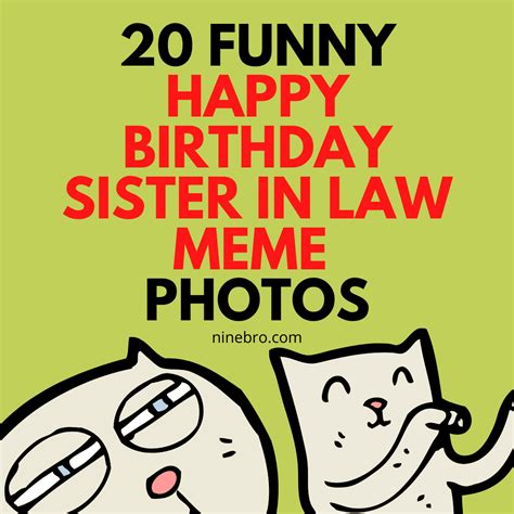20 Funny Happy Birthday Sister In Law Meme Photos In 2020 Sister In