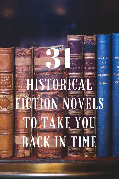 31 Historical Fiction Novels To Take You Back In Time Historical