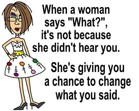 Kuweight 64 Humor When A Woman Says What