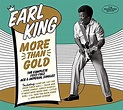 Earl King – More Than Gold: The Complete 1955-1962 Ace & Imperial ...