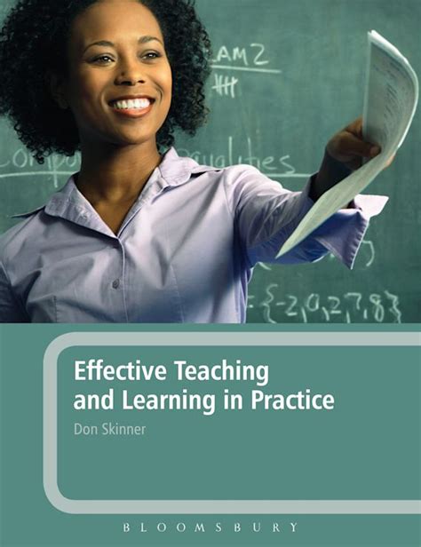 Effective Teaching And Learning In Practice Don Skinner Continuum