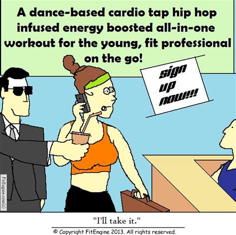 Fitengine Fitness Funnies The All In One Workout Fitengine Fitengine