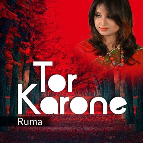 Tor Karone Ruma Mp3 Buy Full Tracklist