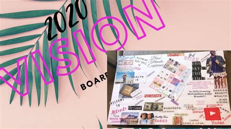 How To Create Your 2020 Vision Board Youtube