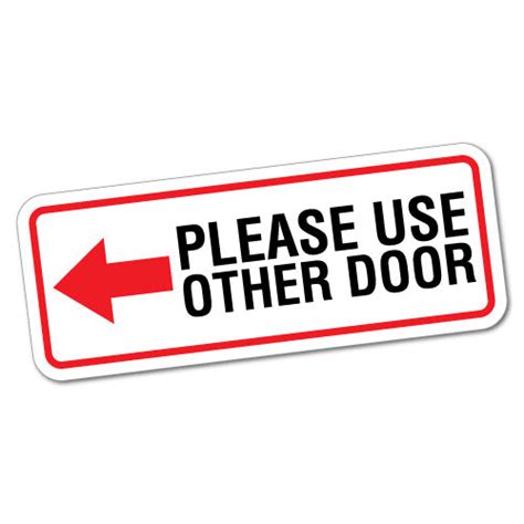 Please Use Other Door Left Sign Shops Sticker Signage Stickers