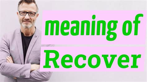 Recover Meaning Of Recover Youtube