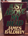 Just Above My Head - FIRST EDITION by James Baldwin: Very Good ...