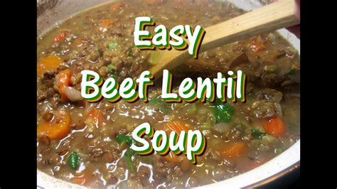 Easy Hearty Beef Lentil Soup Recipe Powersouping Soup Recipe Youtube