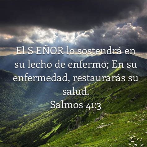 Salmo 413 El SeÑor Lo Sostendrá En Su Lecho De Enfermo En Su