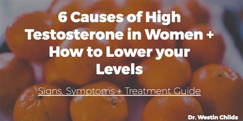 6 Causes Of High Testosterone In Women How To Lower Your Levels Lower Testosterone In Women